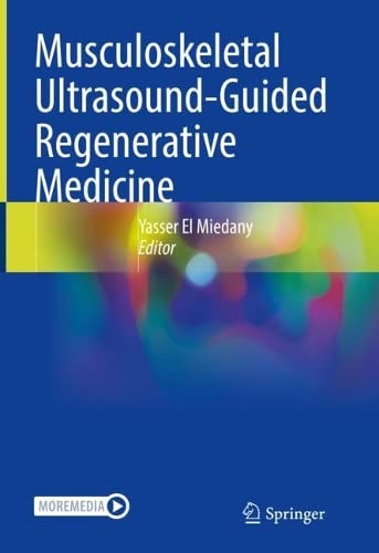 Musculoskeletal Ultrasound-Guided Regenerative Medicine 2022