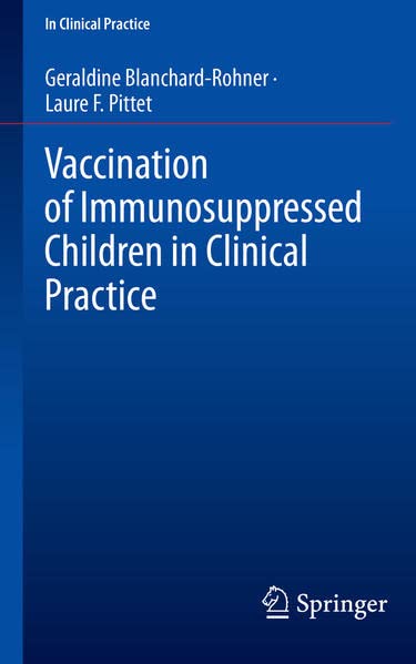 Vaccination of Immunosuppressed Children in Clinical Practice 2022