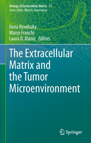 The Extracellular Matrix and the Tumor Microenvironment 2022