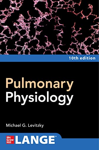Pulmonary Physiology, Tenth Edition 2022