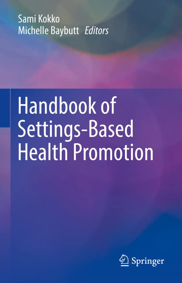 Handbook of Settings-Based Health Promotion 2022