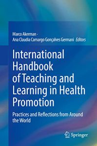 کتاب راهنمای بین المللی آموزش و یادگیری در ارتقای سلامت: تمرین ها و بازتاب هایی از سراسر جهان