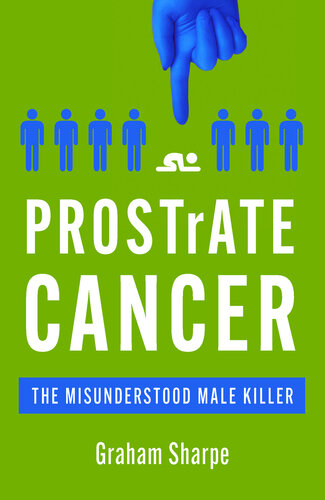 PROSTrATE CANCER: The Misunderstood Male Killer 2022