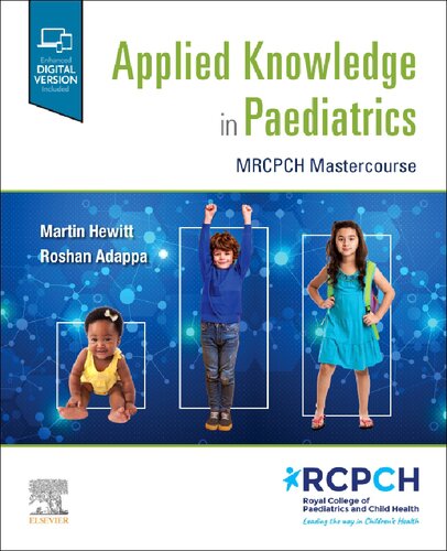 Applied Knowledge in Paediatrics: : MRCPCH Mastercourse 2022
