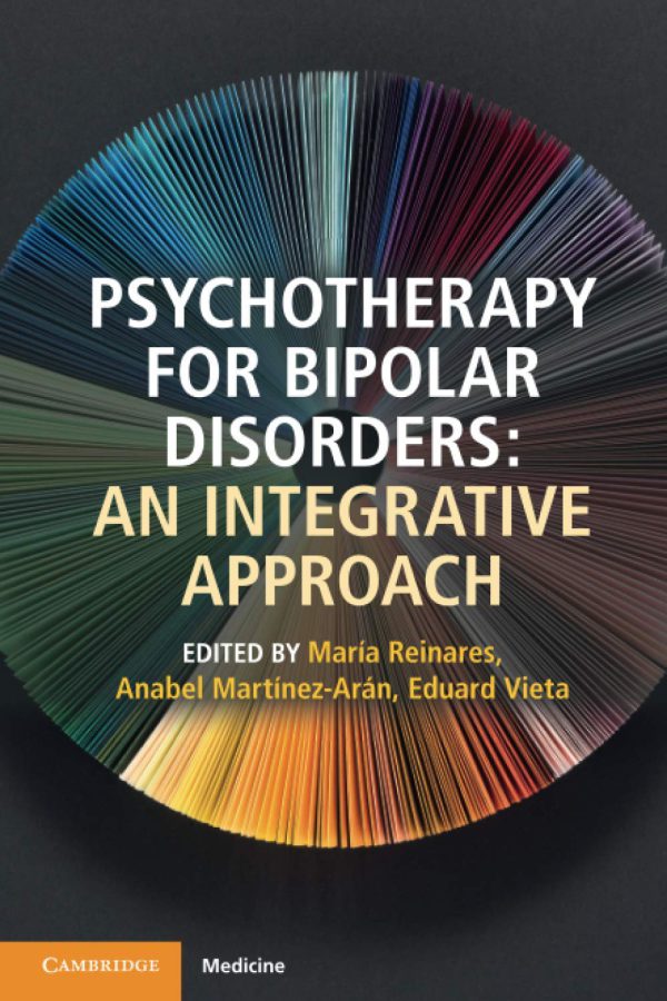 Integrative Psychotherapy for Bipolar Disorders: An Integrative Approach 2019