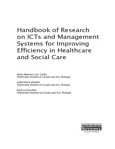 Handbook of Research on ICTs and Management Systems for Improving Efficiency in Healthcare and Social Care 2013