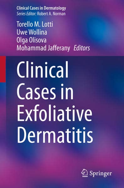 Clinical Cases in Exfoliative Dermatitis 2022