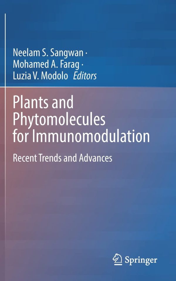 Plants and Phytomolecules for Immunomodulation: Recent Trends and Advances 2022