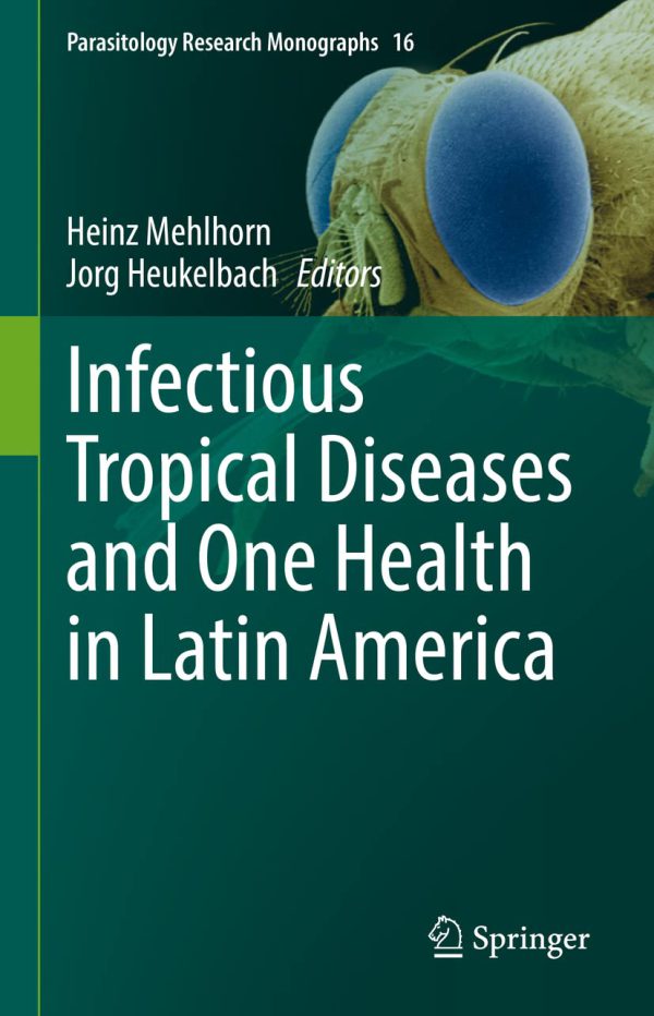 Infectious Tropical Diseases and One Health in Latin America 2022