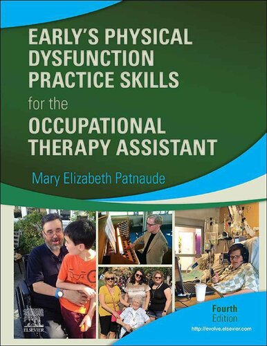 Early's Physical Dysfunction Practice Skills for the Occupational Therapy Assistant 2021