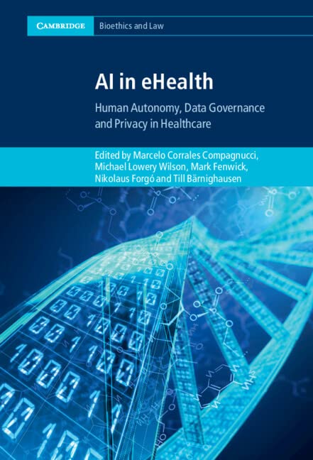 AI in eHealth: Human Autonomy, Data Governance and Privacy in Healthcare 2022