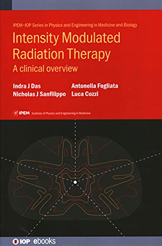 Intensity Modulated Radiation Therapy: A Clinical Overview 2020