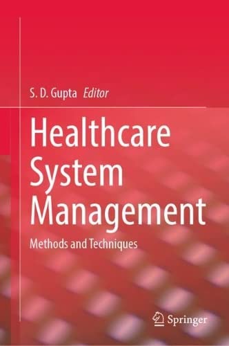 Healthcare System Management: Methods and Techniques 2022