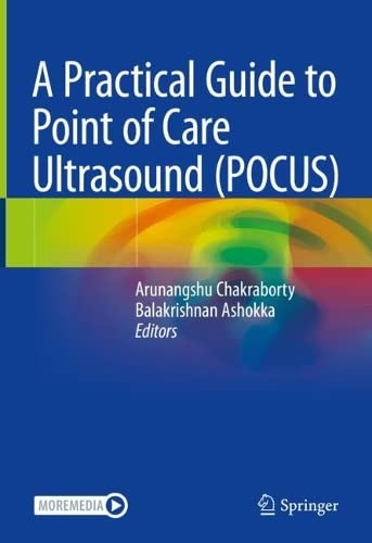 A Practical Guide to Point of Care Ultrasound (POCUS) 2022