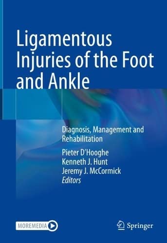 Ligamentous Injuries of the Foot and Ankle: Diagnosis, Management and Rehabilitation 2022