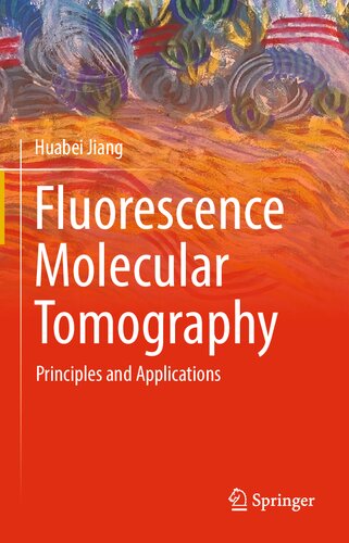 Fluorescence Molecular Tomography: Principles and Applications 2022