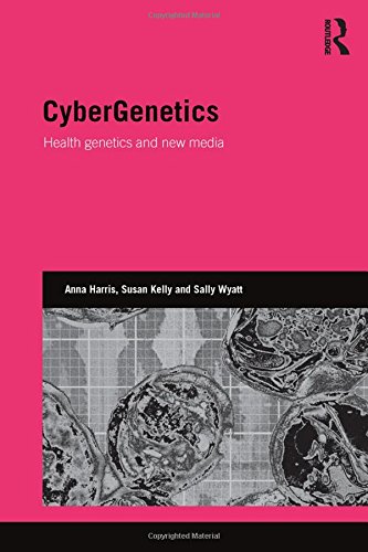 CyberGenetics: Health Genetics and New Media 2016