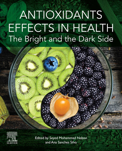 Antioxidants Effects in Health: The Bright and the Dark Side 2022