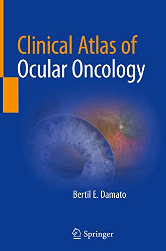 Clinical Atlas of Ocular Oncology 2022