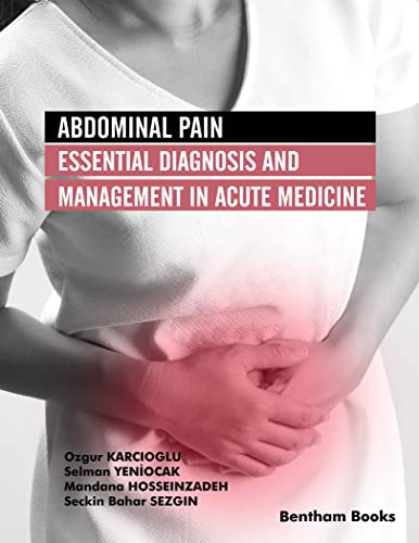 Abdominal Pain: Essential Diagnosis and Management in Acute Medicine 2022