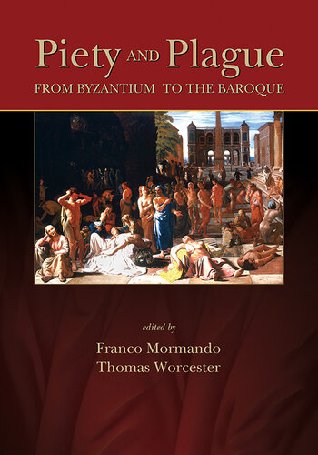 Piety and Plague: From Byzantium to the Baroque 2007
