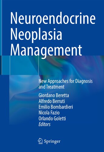 Neuroendocrine Neoplasia Management: New Approaches for Diagnosis and Treatment 2021