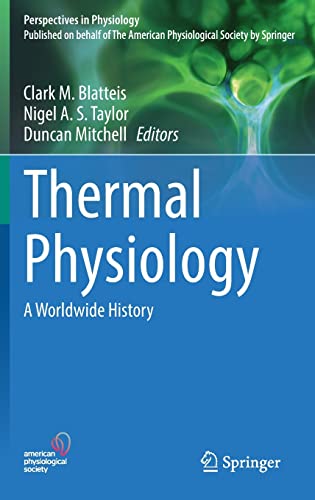 Thermal Physiology: A Worldwide History 2022