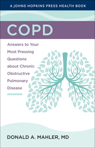 COPD: Answers to Your Most Pressing Questions about Chronic Obstructive Pulmonary Disease 2022
