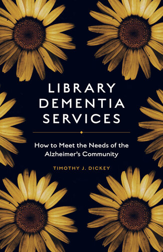 خدمات کتابخانه ای برای زوال عقل: چگونه نیازهای جامعه آلزایمر را برآورده کنیم