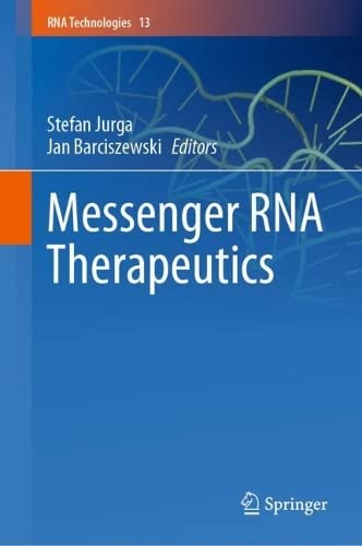 Messenger RNA Therapeutics 2022