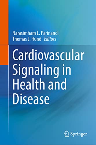 Cardiovascular Signaling in Health and Disease 2022