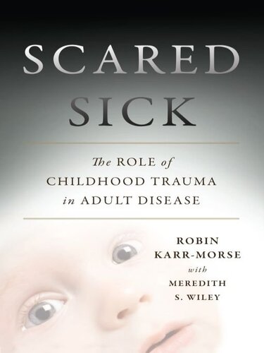 یک بیمار ترسو: نقش ترومای دوران کودکی در آسیب شناسی بزرگسالان