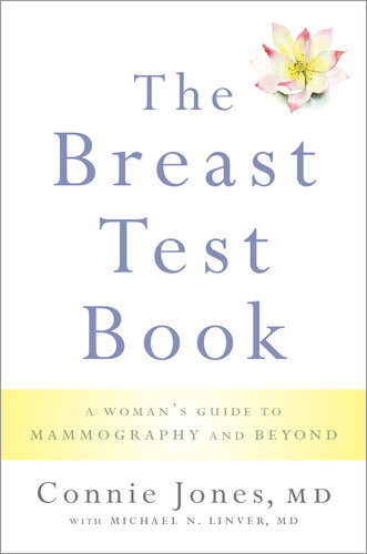 The Breast Test Book: A Woman's Guide to Mammography and Beyond 2017