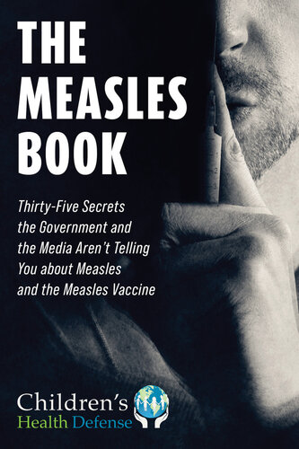 کتاب سرخک: سی و پنج راز که دولت و رسانه ها درباره سرخک و واکسن سرخک به شما نگفته اند