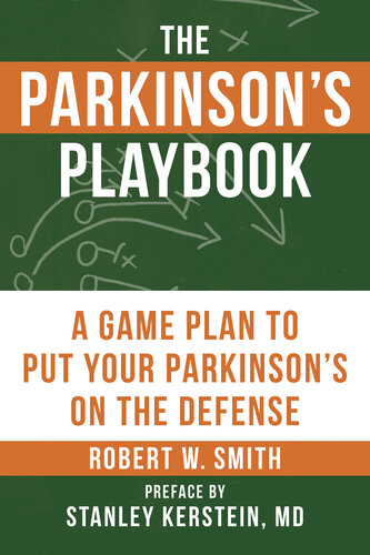 The Parkinson's Playbook: A Game Plan to Put Your Parkinson's Disease On the Defense 2017