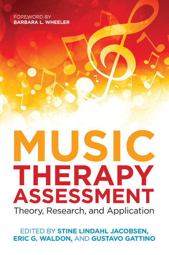 Music Therapy Assessment: Theory, Research, and Application 2018