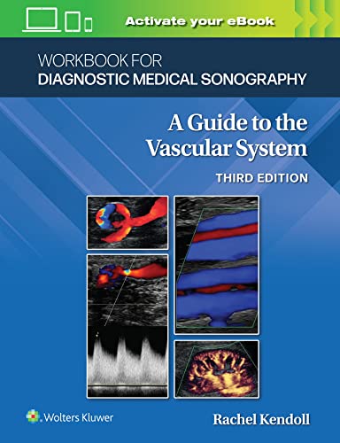 Workbook for Diagnostic Medical Sonography: the Vascular Systems 2022