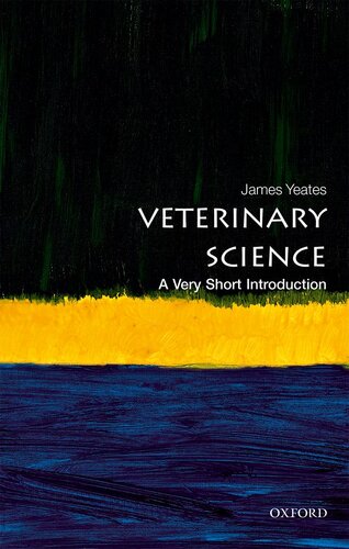 Veterinary Science: A Very Short Introduction 2018