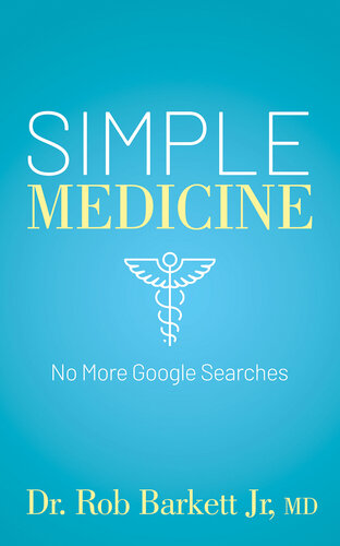 Simple Medicine: No More Google Searches 2021
