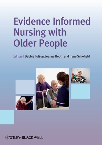 Evidence Informed Nursing with Older People 2011