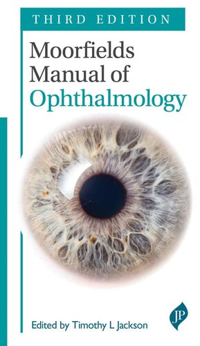Moorfields Manual of Ophthalmology: Third Edition 2019