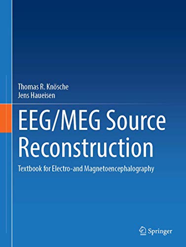 EEG/MEG Source Reconstruction: Textbook for Electro-and Magnetoencephalography 2022