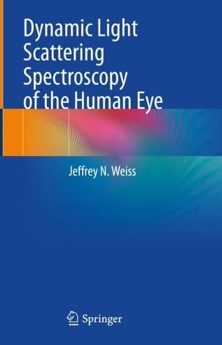 Dynamic Light Scattering Spectroscopy of the Human Eye 2022