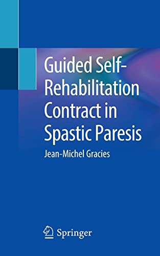 Guided Self-Rehabilitation Contract in Spastic Paresis 2022