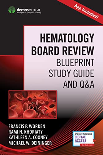 Hematology Board Review: Blueprint Study Guide and Q&a 2018