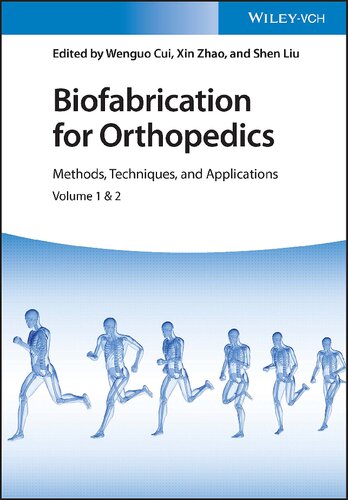 Biofabrication for Orthopedics: Methods, Techniques and Applications 2022