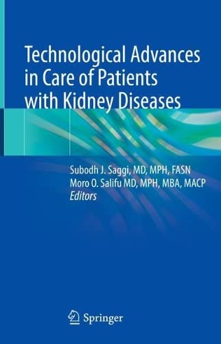 Technological Advances in Care of Patients with Kidney Diseases 2022