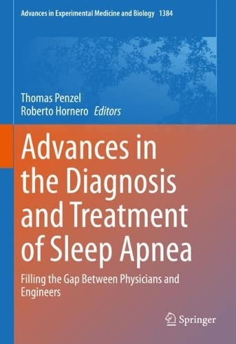 Advances in the Diagnosis and Treatment of Sleep Apnea: Filling the Gap Between Physicians and Engineers 2022