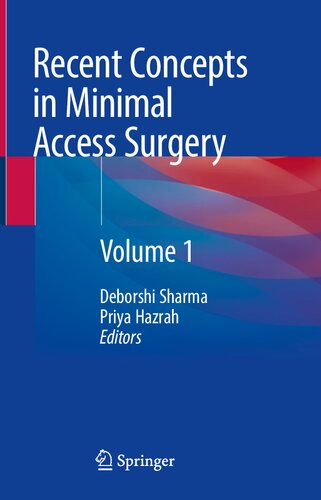 Recent Concepts in Minimal Access Surgery: Volume 1 2022