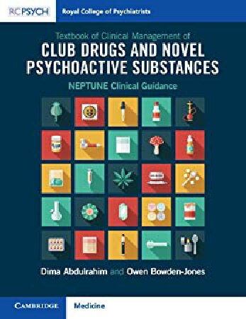 Textbook of Clinical Management of Club Drugs and Novel Psychoactive Substances: NEPTUNE Clinical Guidance 2022